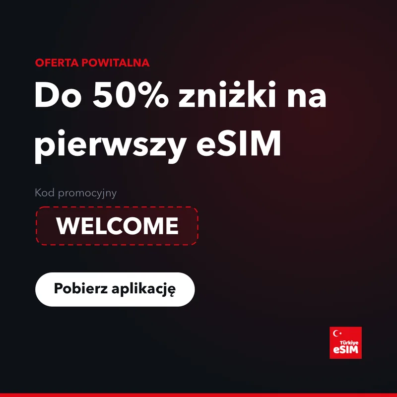 Kod promocyjny Turkey eSIM — do 15% zniżki