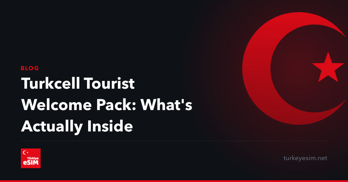 Turkcell Tourist Welcome Pack: What's Actually Inside