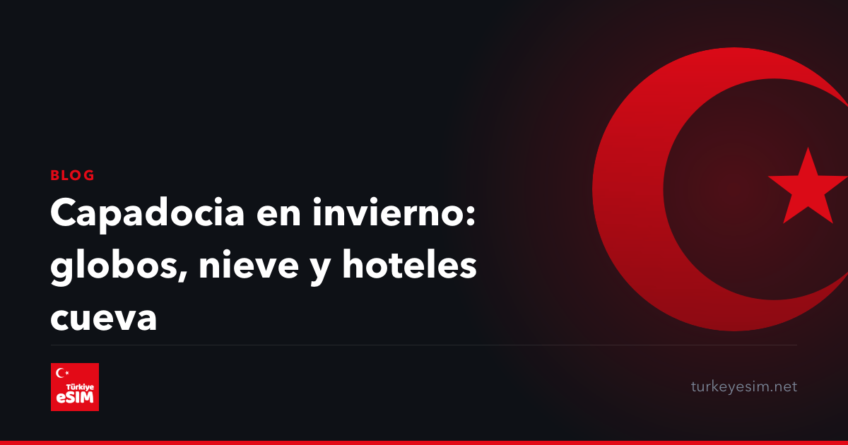 Capadocia en invierno: globos, nieve y hoteles cueva