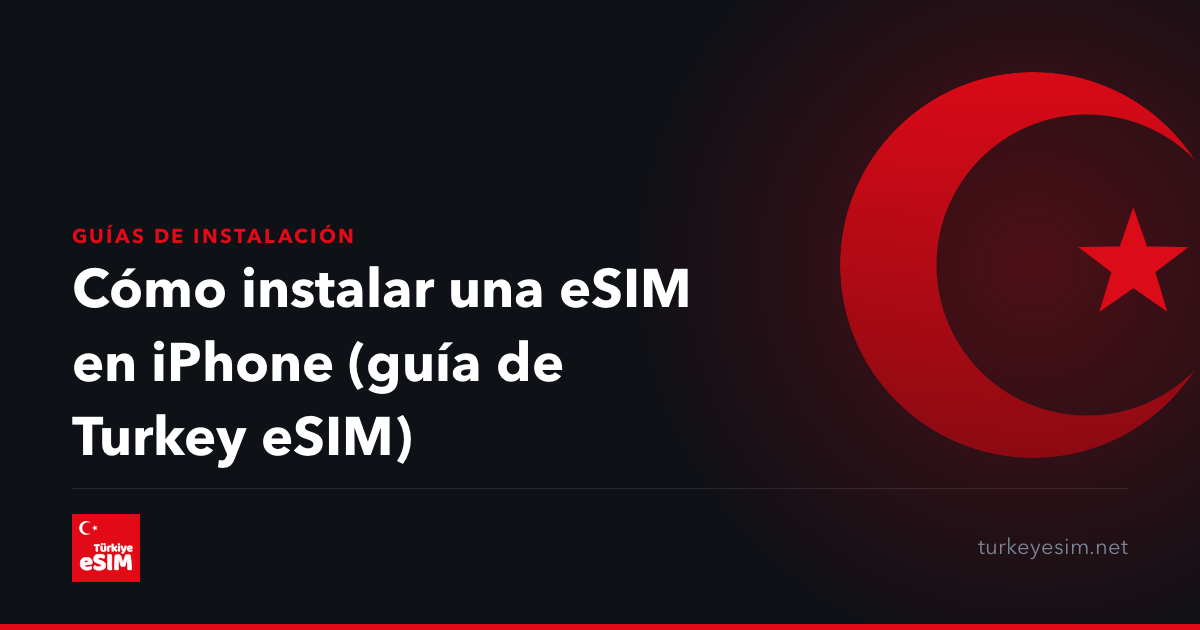Cómo instalar una eSIM en iPhone (guía de Turkey eSIM)