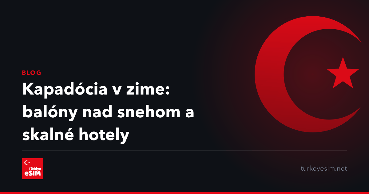Kapadócia v zime: balóny nad snehom a skalné hotely