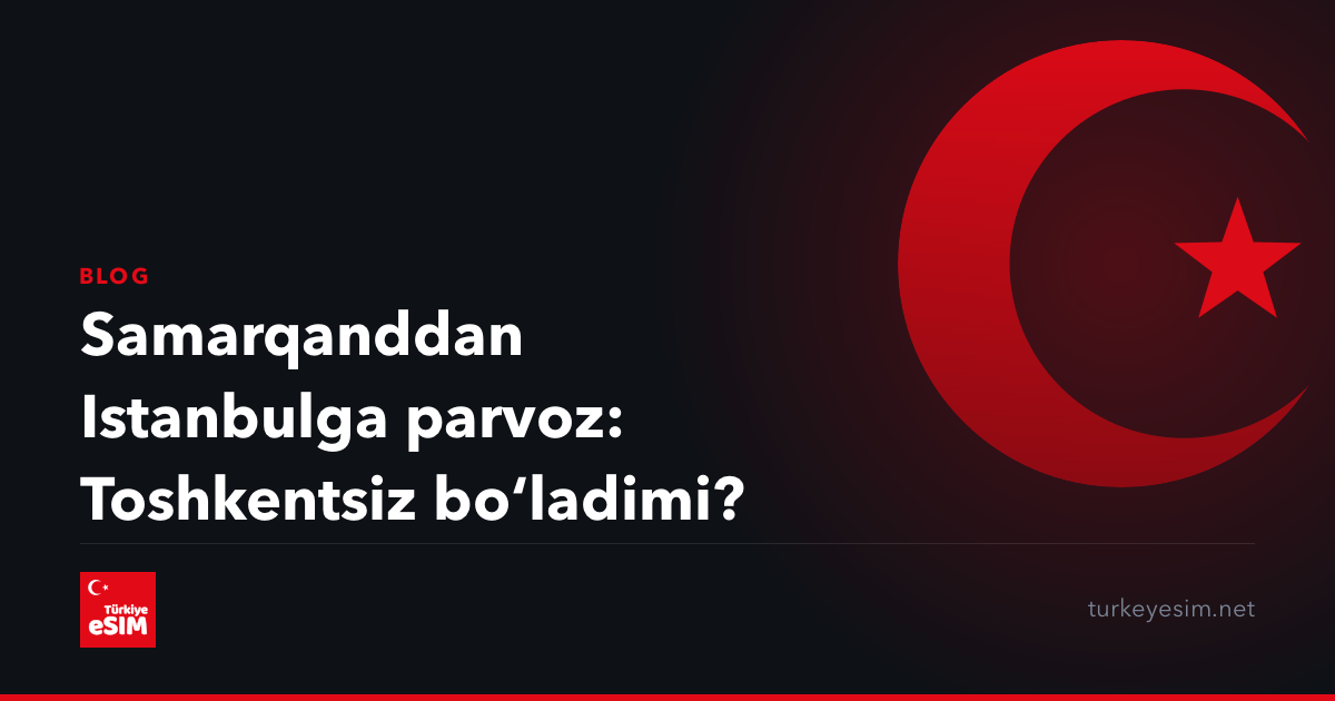 Samarqanddan Istanbulga parvoz: Toshkentsiz boʻladimi?